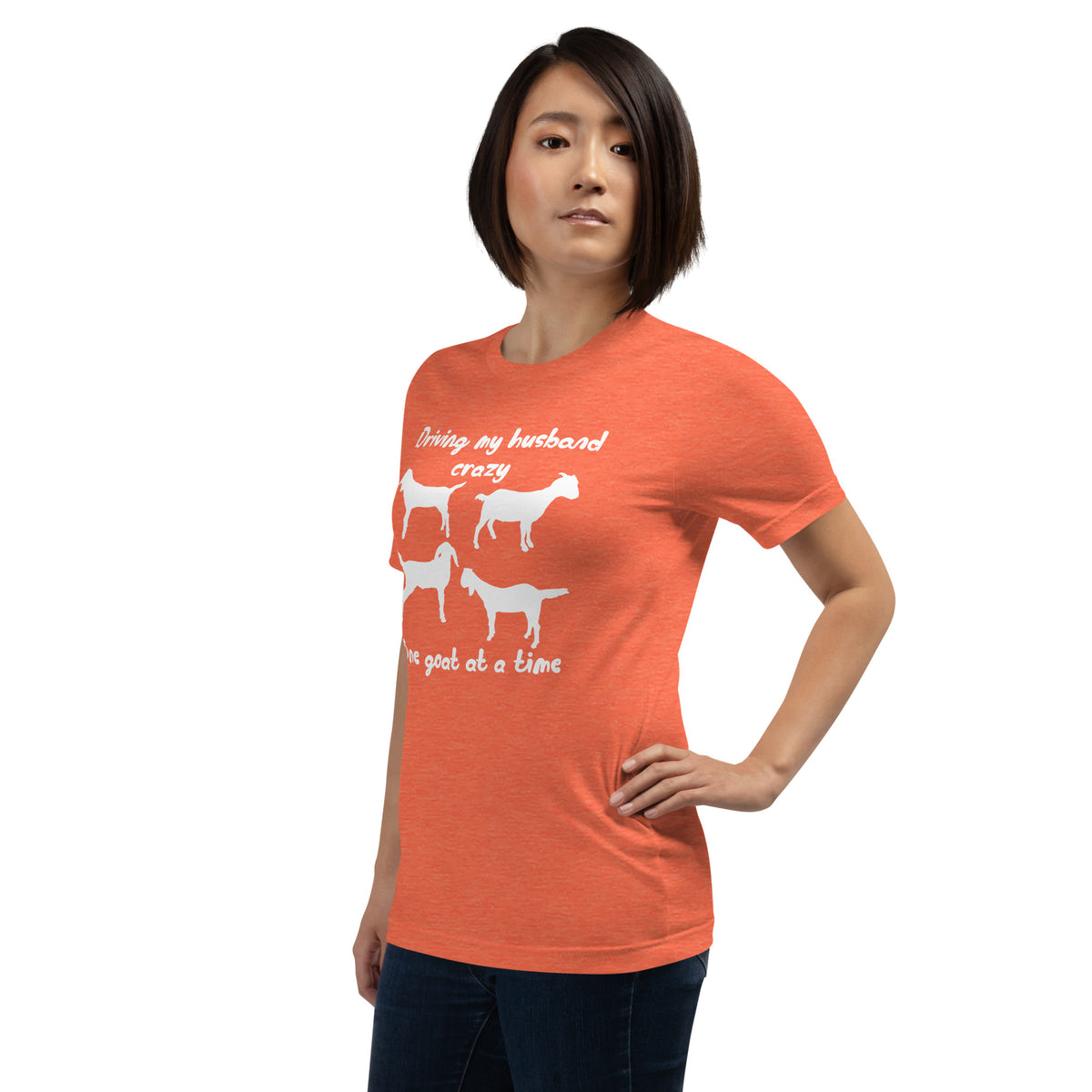 Driving My Husband Crazy One Goat at a Time T-shirt